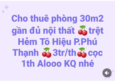 Cho thuê phòng trệt đủ n.thất 3tr đường Tô Hiệu