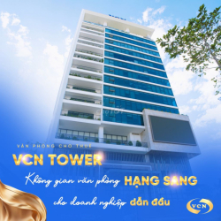 CHO THUÊ VĂN PHÒNG – VCN TOWER